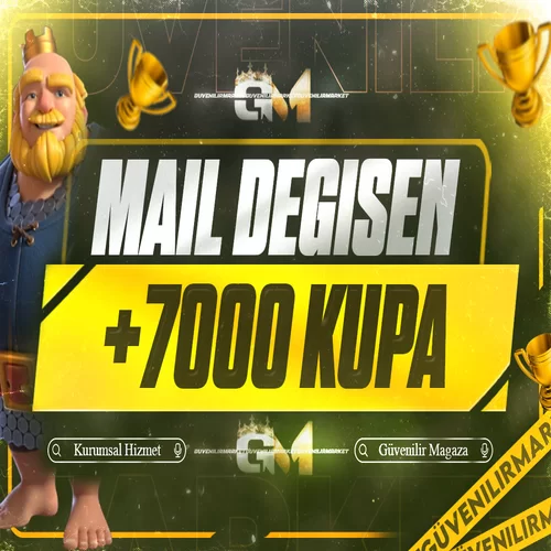 Clash Royale +7000 Kupa Mail Değişen